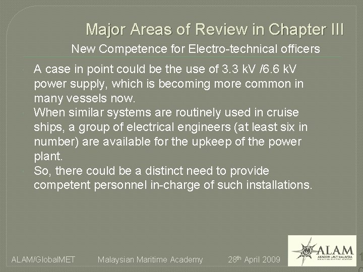 Major Areas of Review in Chapter III New Competence for Electro-technical officers A case