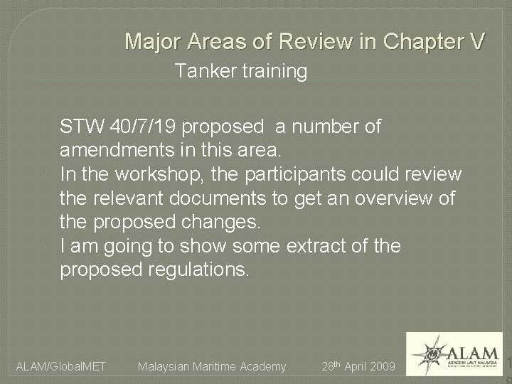 Major Areas of Review in Chapter V Tanker training STW 40/7/19 proposed a number