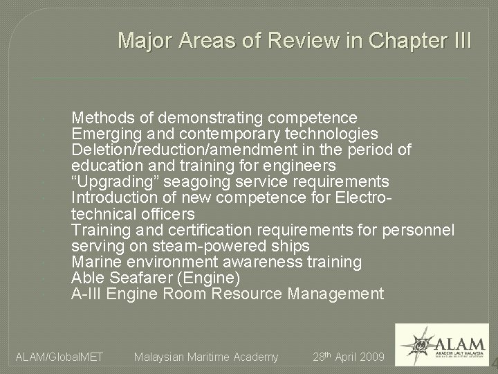 Major Areas of Review in Chapter III Methods of demonstrating competence Emerging and contemporary