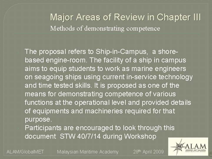 Major Areas of Review in Chapter III Methods of demonstrating competence The proposal refers