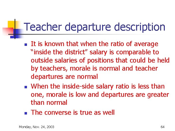 Teacher departure description n It is known that when the ratio of average “inside Teacher departure description n It is known that when the ratio of average “inside