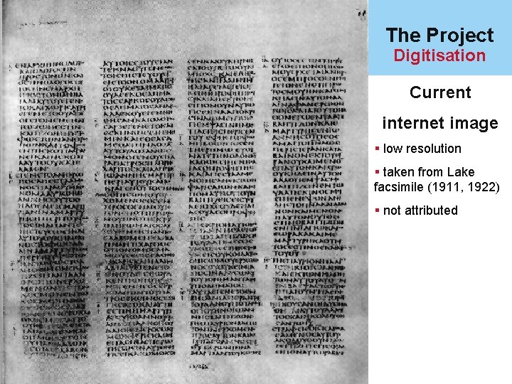 The Project Digitisation Current internet image § low resolution § taken from Lake facsimile