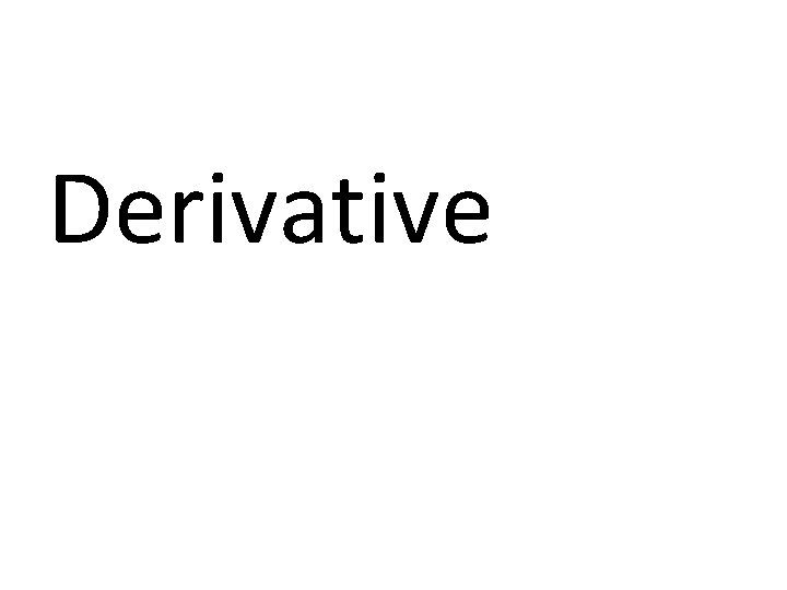 Derivative 