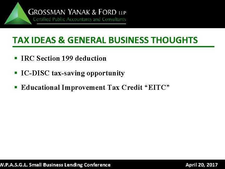 TAX IDEAS & GENERAL BUSINESS THOUGHTS § IRC Section 199 deduction § IC-DISC tax-saving