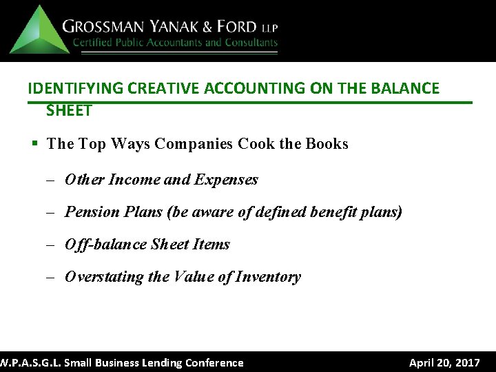 IDENTIFYING CREATIVE ACCOUNTING ON THE BALANCE SHEET § The Top Ways Companies Cook the