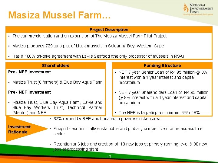 Masiza Mussel Farm… Project Description • The commercialisation and an expansion of The Masiza