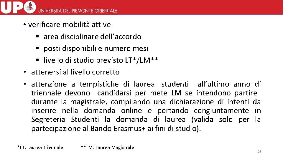  • verificare mobilità attive: area disciplinare dell’accordo posti disponibili e numero mesi livello