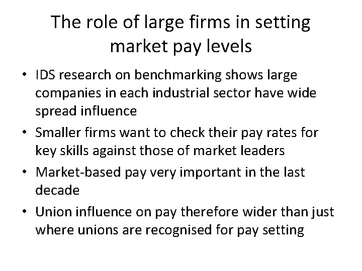 The role of large firms in setting market pay levels • IDS research on