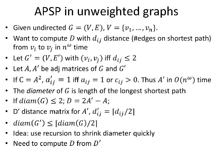 APSP in unweighted graphs • APSP in unweighted graphs •