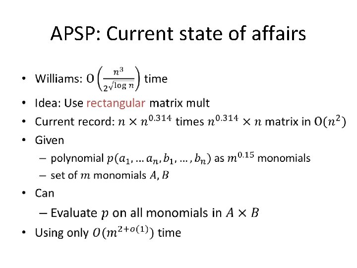 APSP: Current state of affairs • APSP: Current state of affairs •