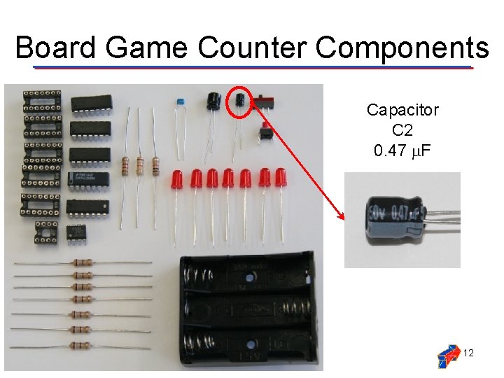 Board Game Counter Components Capacitor C 2 0. 47 F 12 