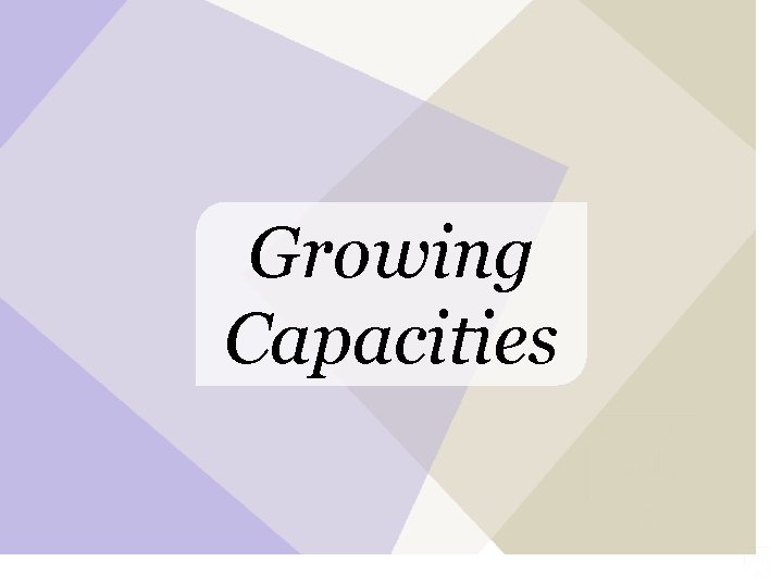 Growing Capacities 