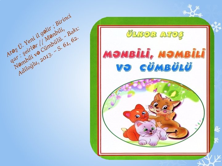 ci n i ir B ; , r i l bili akı: ə il