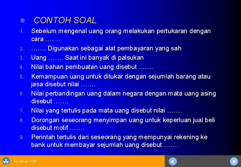 l 1. 2. 3. 4. 5. 6. 7. 8. 9. CONTOH SOAL Sebelum mengenal