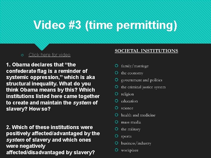 Video #3 (time permitting) ○ Click here for video 1. Obama declares that “the