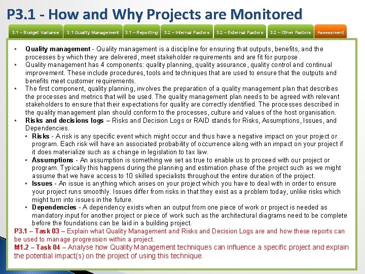 P 3. 1 - How and Why Projects are Monitored 3. 1 – Budget