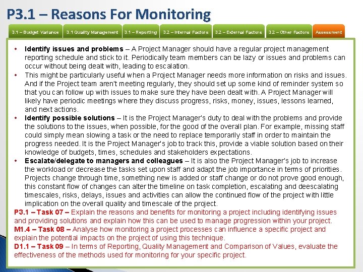 P 3. 1 – Reasons For Monitoring 3. 1 – Budget Variance • 3.