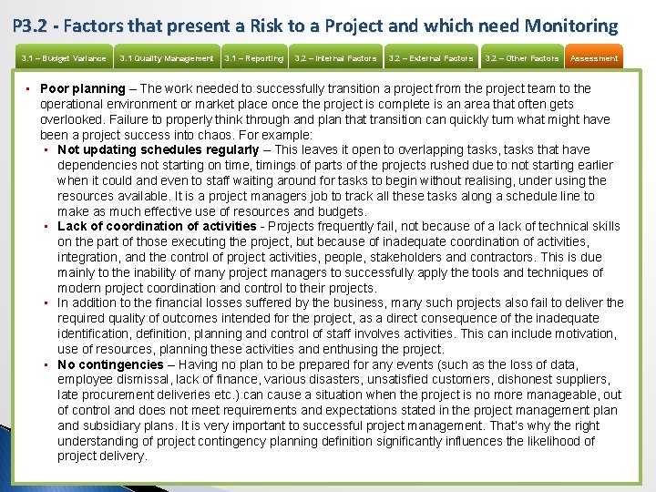 P 3. 2 - Factors that present a Risk to a Project and which