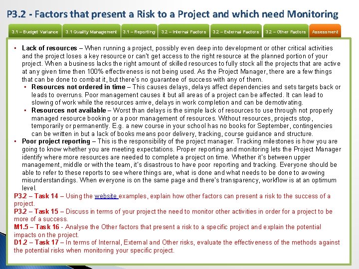P 3. 2 - Factors that present a Risk to a Project and which