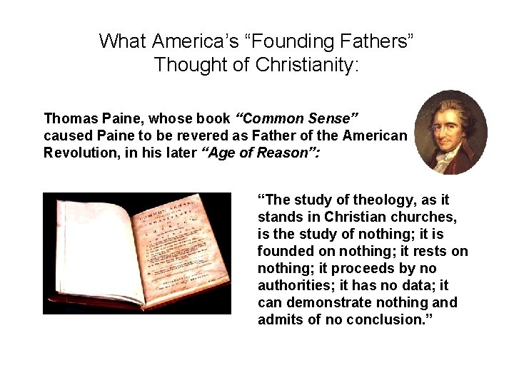 What America’s “Founding Fathers” Thought of Christianity: Thomas Paine, whose book “Common Sense” caused