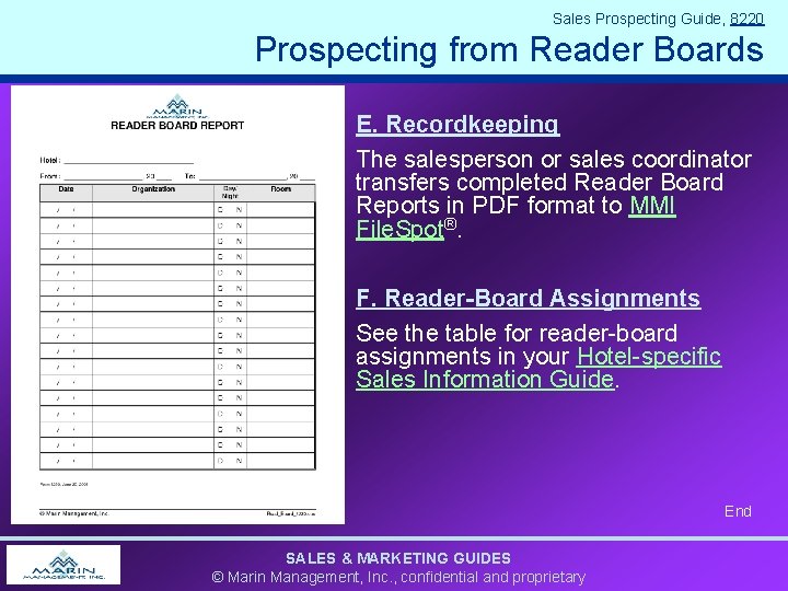 Sales Prospecting Guide, 8220 Prospecting from Reader Boards E. Recordkeeping The salesperson or sales