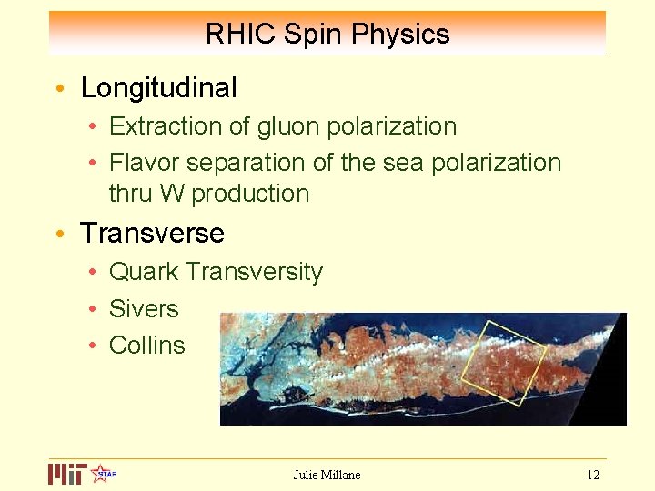 RHIC Spin Physics • Longitudinal • Extraction of gluon polarization • Flavor separation of