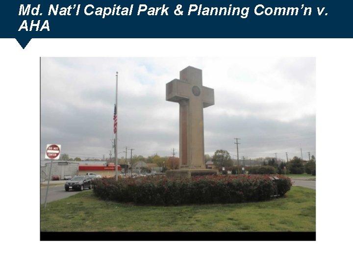 Md. Nat’l Capital Park & Planning Comm’n v. AHA 