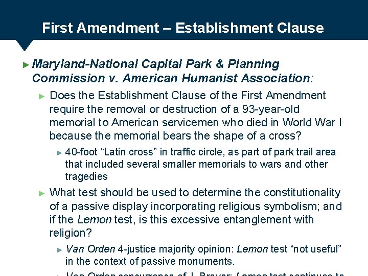 First Amendment – Establishment Clause ► Maryland-National Capital Park & Planning Commission v. American