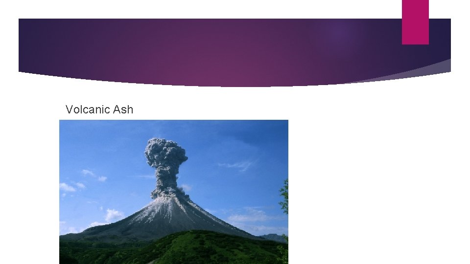 Volcanic Ash 