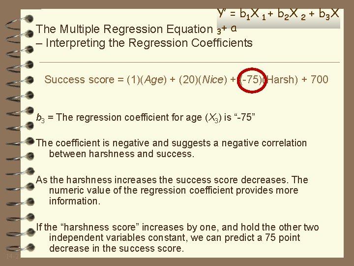 Y’ = b 1 X 1 + b 2 X 2 + b 3