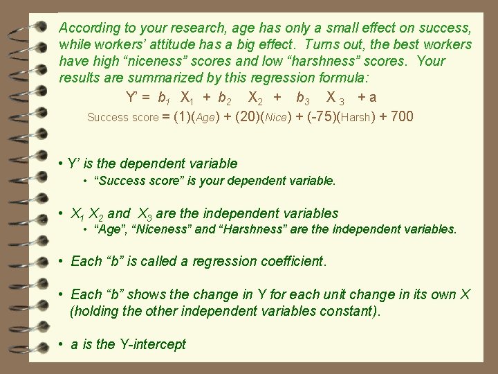 According to your research, age has only a small effect on success, while workers’