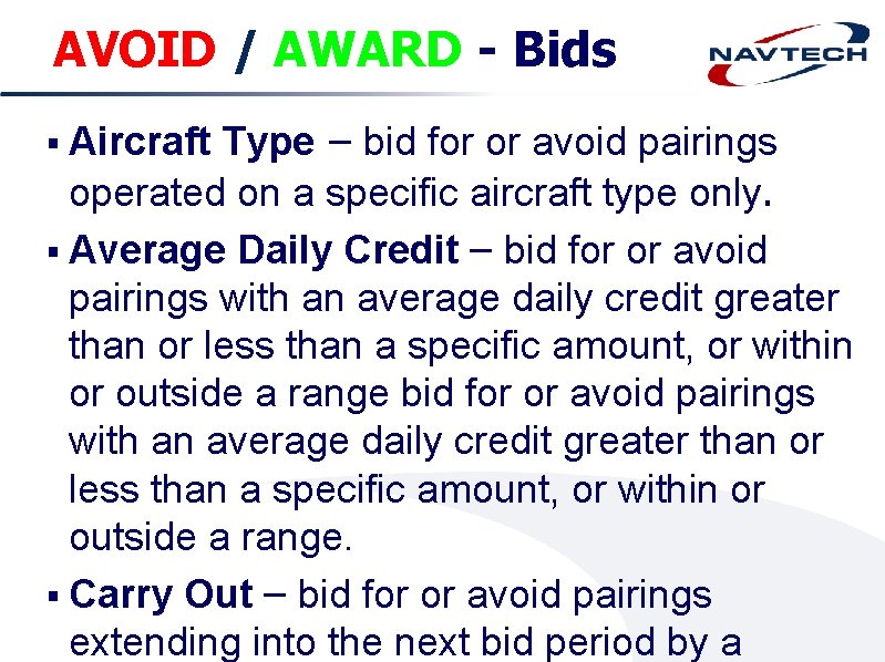 AVOID / AWARD - Bids Type – bid for or avoid pairings operated on