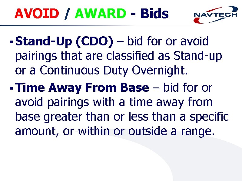 AVOID / AWARD - Bids § Stand-Up (CDO) – bid for or avoid pairings