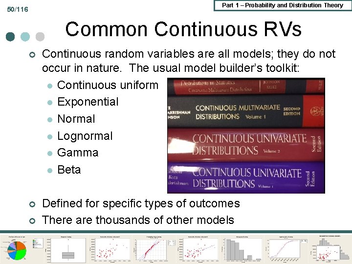 Part 1 – Probability and Distribution Theory 50/116 Common Continuous RVs ¢ Continuous random Part 1 – Probability and Distribution Theory 50/116 Common Continuous RVs ¢ Continuous random