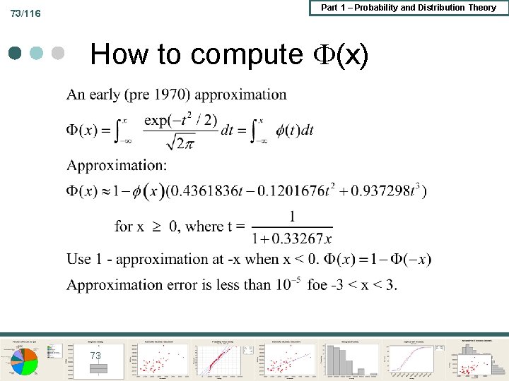 Part 1 – Probability and Distribution Theory 73/116 How to compute (x) 73 Part 1 – Probability and Distribution Theory 73/116 How to compute (x) 73