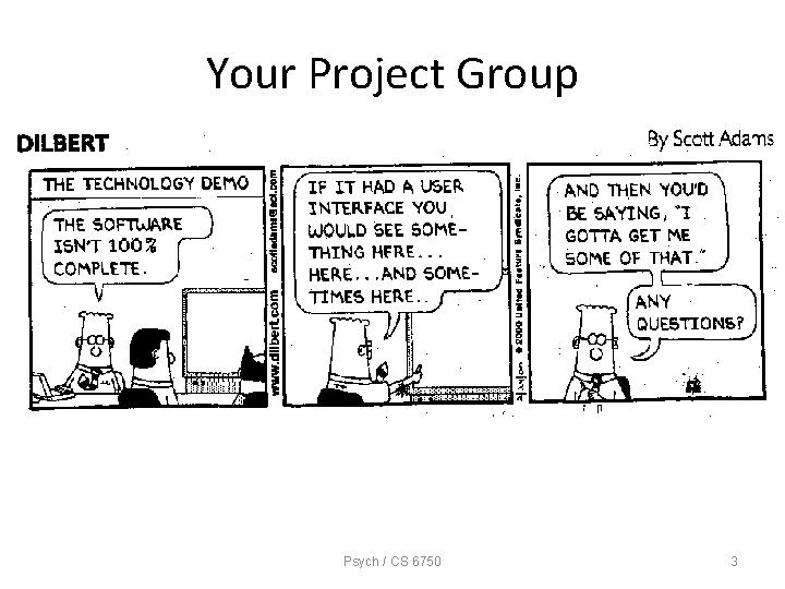 Your Project Group Psych / CS 6750 3 