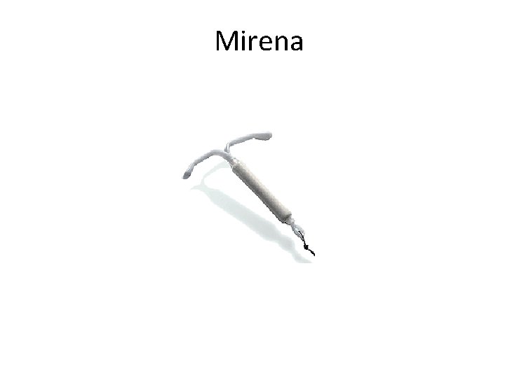 Mirena 