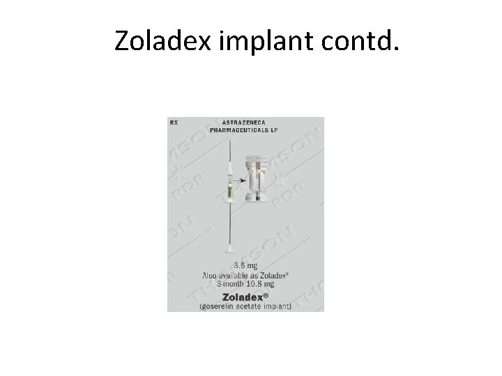 Zoladex implant contd. 
