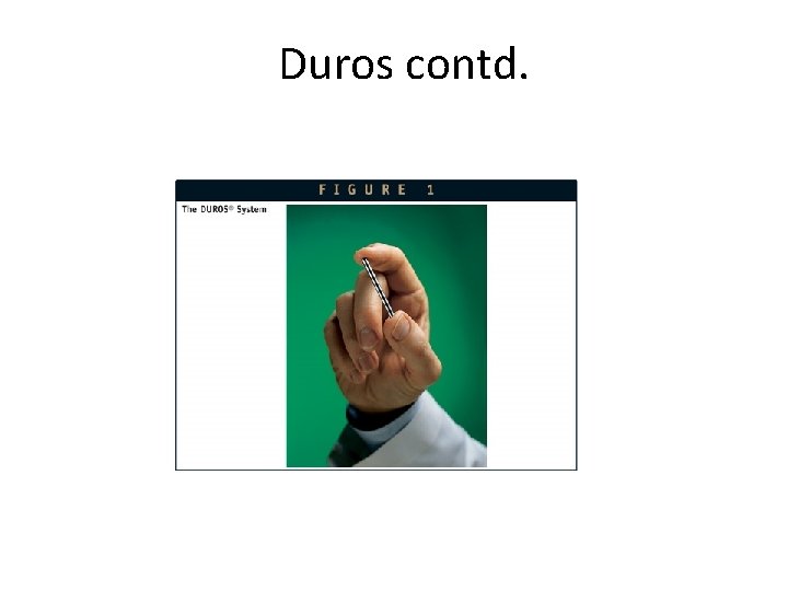 Duros contd. 