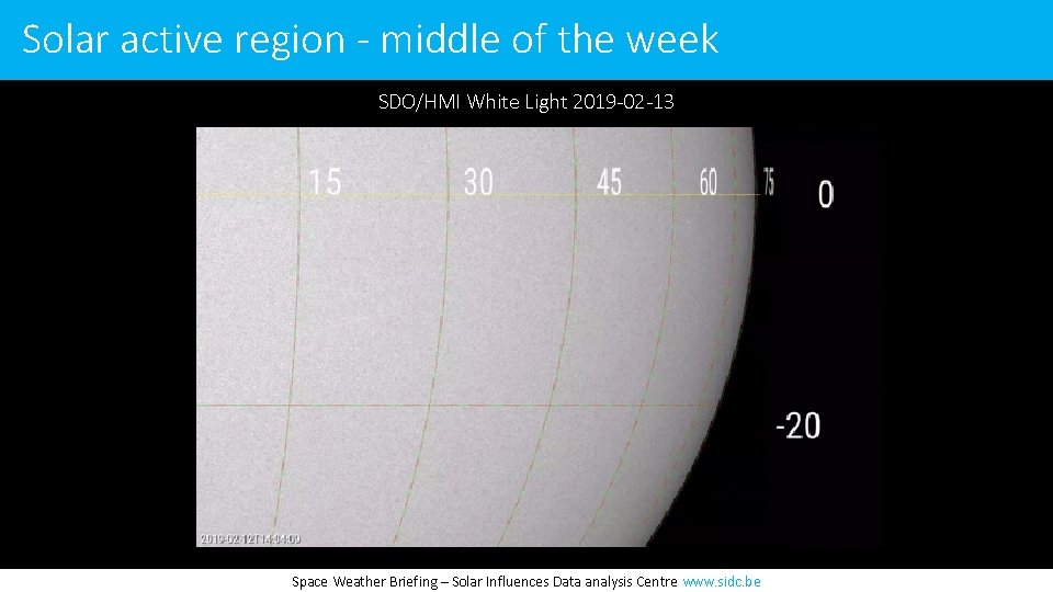 Solar active region - middle of the week SDO/HMI White Light 2019 -02 -13