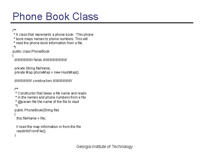 Phone Book Class /** * A class that represents a phone book. This phone