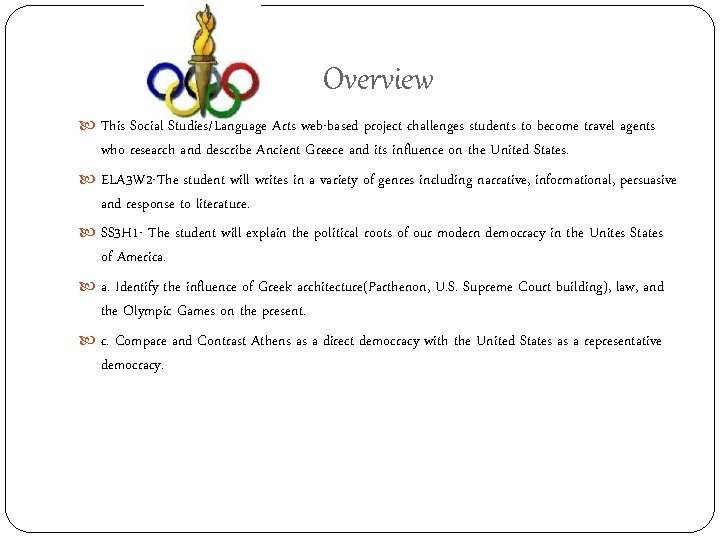 Overview This Social Studies/Language Arts web-based project challenges students to become travel agents who