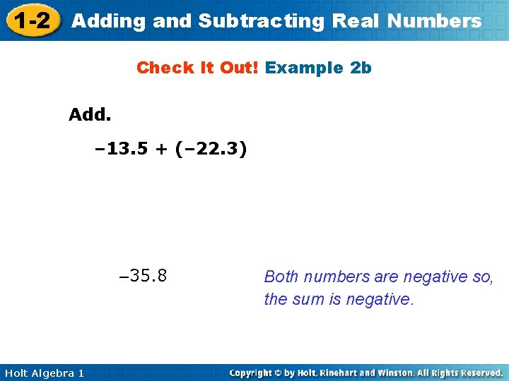 1 -2 Adding and Subtracting Real Numbers Check It Out! Example 2 b Add.