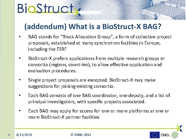 (addendum) What is a Bio. Struct-X BAG? 9 • BAG stands for “Block Allocation (addendum) What is a Bio. Struct-X BAG? 9 • BAG stands for “Block Allocation