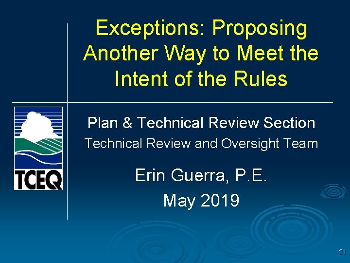 Exceptions: Proposing Another Way to Meet the Intent of the Rules Plan & Technical