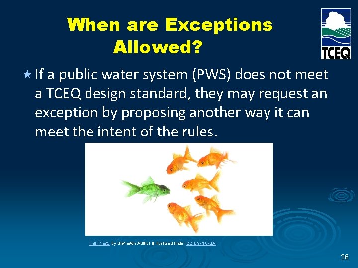 When are Exceptions Allowed? « If a public water system (PWS) does not meet