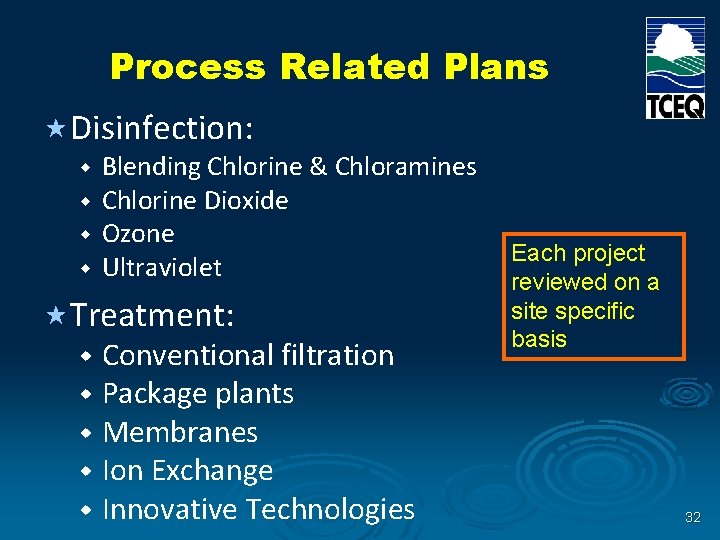 Process Related Plans « Disinfection: w Blending Chlorine & Chloramines w Chlorine Dioxide w