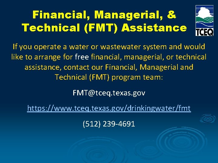 Financial, Managerial, & Technical (FMT) Assistance If you operate a water or wastewater system