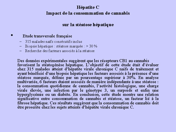 Hépatite C Impact de la consommation de cannabis sur la stéatose hépatique • Etude