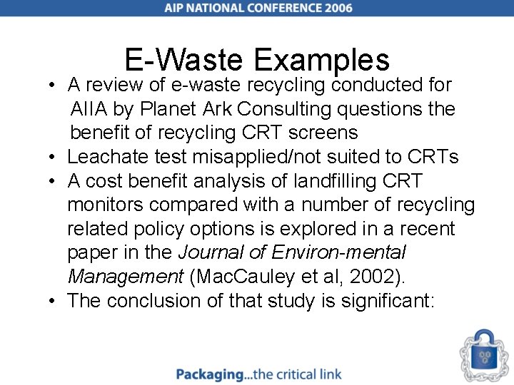 E-Waste Examples • A review of e-waste recycling conducted for AIIA by Planet Ark